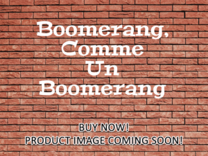 -Boomerang, Comme Un Boomerang (1976)-<br>The Original Movie