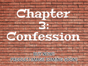 -Chapter 3: Confession (2016)-<br>The Original Movie