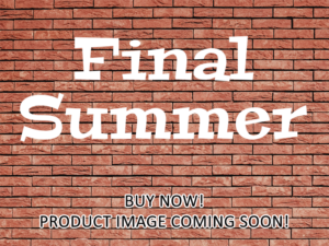 -Final Summer (2022)-<br>The Original Movie