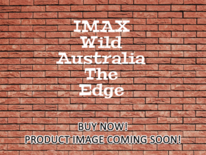 -IMAX Wild Australia The Edge (1995)-<br>The Original Movie
