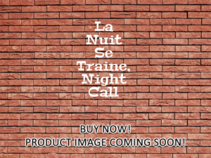 -La Nuit Se Traine, Night Call (2024)-<br>The Original Movie