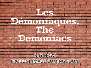 -Les Démoniaques, The Demoniacs (1974)-<br>The Original Movie