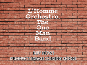 -L'Homme Orchestre, The One Man Band (1970)-<br>The Original Movie