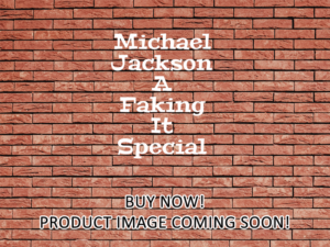 -Michael Jackson A Faking It Special (2021)-<br>The Original Movie