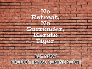 -No Retreat, No Surrender, Karate Tiger (1986)-<br>The Original Movie