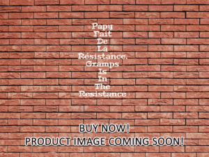 -Papy Fait De La Résistance, Gramps Is In The Resistance (1983)-<br>The Original Movie