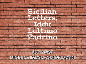-Sicilian Letters, Iddu Lultimo Padrino (2024)-<br>The Original Movie