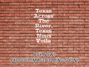 -Texas Across The River, Texas Nous Voila (1966)-<br>The Original Movie