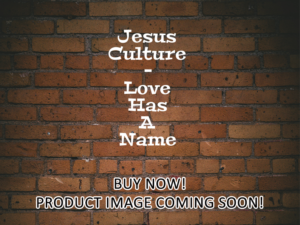 -Jesus Culture – Love Has A Name (2020)-<br>The Original Movie