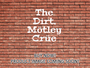 -The Dirt, Mötley Crüe (2019)-<br>The Original Movie