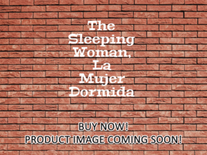 -The Sleeping Woman, La Mujer Dormida (2024)-<br>The Original Movie