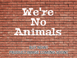 -We're No Animals (2013)-<br>The Original Movie