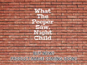 -What The Peeper Saw, Night Child (1972)-<br>The Original Movie