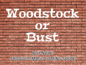 -Woodstock or Bust (2019)-<br>The Original Movie