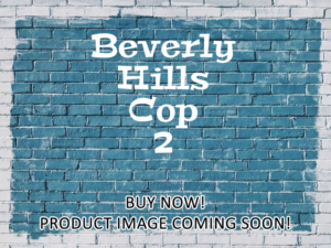 -Beverly Hills Cop 2 (1987)-<br>The Original Movie