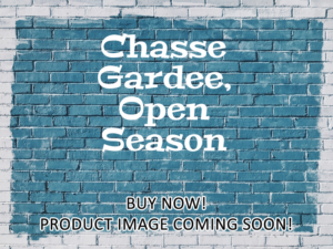 -Chasse Gardee, Open Season (2023)-<br>The Original Movie