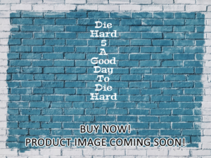 -Die Hard 5 A Good Day To Die Hard (2013)-<br>The Original Movie