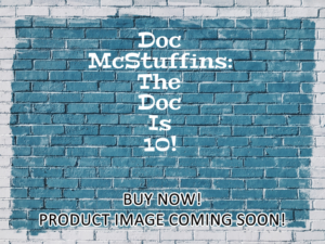 -Doc McStuffins: The Doc Is 10! (2022)-<br>The Original Movie