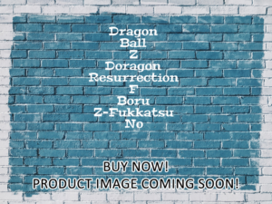 -Dragon Ball Z Doragon Resurrection "F" Boru Z-Fukkatsu No (2015)-<br>The Original Movie