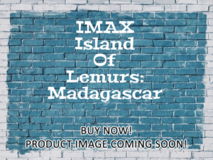 -IMAX Island Of Lemurs: Madagascar (2014)-<br>The Original Movie