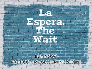 -La Espera, The Wait (2023)-<br>The Original Movie