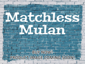 -Matchless Mulan (2020)-<br>The Original Movie