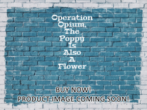 -Operation Opium, The Poppy Is Also A Flower (1966)-<br>The Original Movie