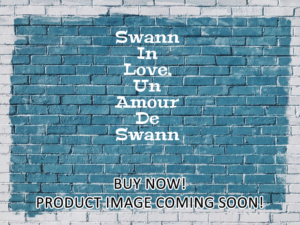 -Swann In Love, Un Amour De Swann (1984)-<br>The Original Movie