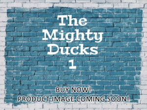 -The Mighty Ducks 1 (1992)-<br>The Original Movie