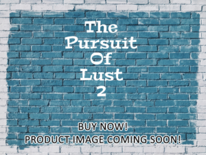 -The Pursuit Of Lust 2 (2025)-<br>The Original Movie