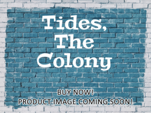 -Tides, The Colony (2021)-<br>The Original Movie