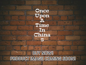 -Once Upon A Time In China 5 (1994)-<br>The Original Movie