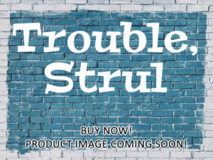 -Trouble, Strul (2024)-<br>The Original Movie