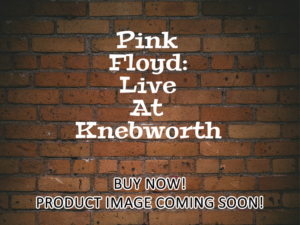 -Pink Floyd: Live At Knebworth (1990)-<br>The Original Movie