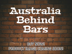 -Australia Behind Bars (2011)-<br>The Complete Series
