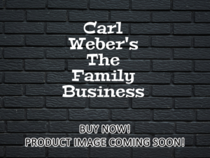 -Carl Weber's The Family Business (2018)-<br>The Complete Series