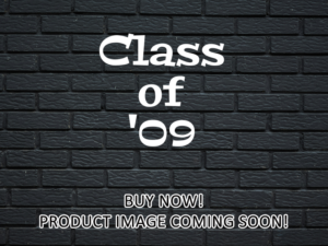 -Class of '09 (2021)-<br>The Complete Series