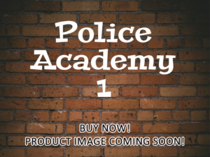 -Police Academy 1 (1984)-<br>The Original Movie