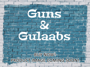 -Guns & Gulaabs (2022)-<br>The Complete Series