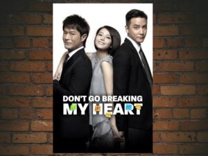 -Don't Go Breaking My Heart (2011)-<br>The Original Movie