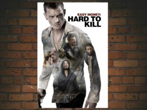 -Easy Money: Hard to Kill (2012)-<br>The Original Movie
