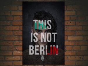 -This Is Not Berlin (2019)-<br>The Original Movie