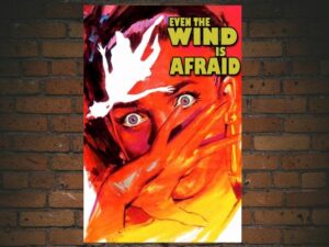 -Even the Wind Is Afraid (1968)-<br>The Original Movie