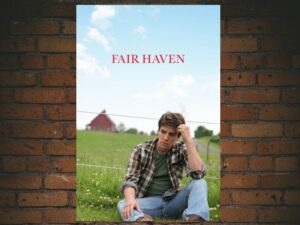 -Fair Haven (2017)-<br>The Original Movie