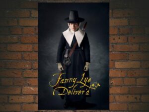 -Fanny Lye Deliver'd (2019)-<br>The Original Movie