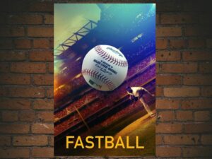 -Fastball (2016)-<br>The Original Movie