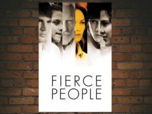 -Fierce People (2006)-<br>The Original Movie