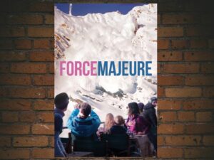 -Force Majeure (2014)-<br>The Original Movie