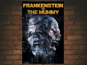 -Frankenstein vs. The Mummy (2015)-<br>The Original Movie