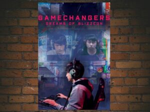 -Gamechangers: Dreams of BlizzCon (2018)-<br>The Original Movie